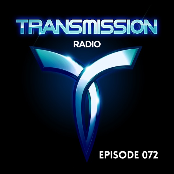 Transmission Radio Episode 072
