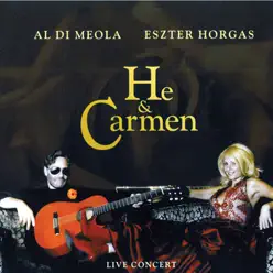 He & Carmen (Live Concert) - Al Di Meola