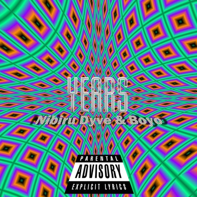 Years (feat. Boyo & Nibiru Dyve) - Single