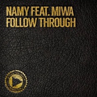 Follow Through (feat. Miwa) - Namy