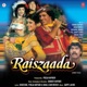 Raiszaada Original Motion Picture Soundtrack