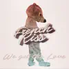 Stream & download We Got the Love - Single