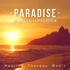 Paradise: Nature Sounds for Relaxation - Healing Therapy Music, Chillout Beach Lounge, Zen New Age, Yoga Nidra, Four Elements, Deep Meditation & Spa