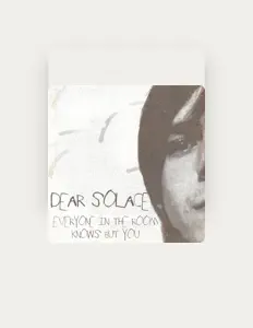 Dengarkan Dear Solace, tonton video musik, baca bio, lihat tanggal tur & lainnya!
