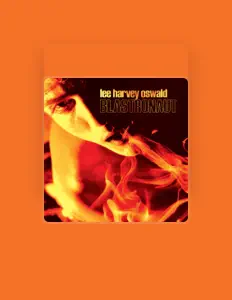 聆聽 The Lee Harvey Oswald Band、觀看音樂影片、閱讀小傳、查看巡演日期等！