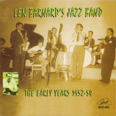 The Early Years 1952-54 (feat. Bob Barnard, Earl "Tich" Bray & Peter Cleaver)
