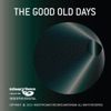 The Good Old Days - Single