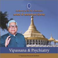 S. N. Goenka - Vipassana & Psychiatry - English - Vipassana Meditation artwork