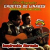 Los Cadetes de Linares - Juanita y Miguel