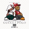 Gucci Polo (feat. M.C. Of Self Made Family) - Single