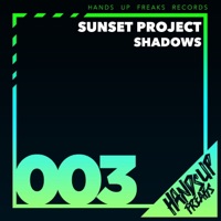Shadows (Remixes) - Sunset Project