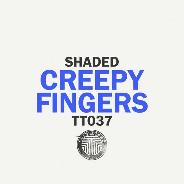 Creepy Fingers - Single