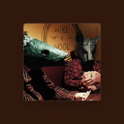 Listen to Wire and Wool, watch music videos, read bio, see tour dates & more!