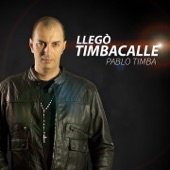 Pablo Timba - Llegó Timbacalle