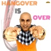 Hangover Is Over