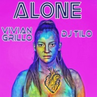 Alone - Single - Vivian Grillo & DJ Tilo