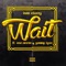 Wait (feat. Oso Ocean & Young Lyxx) - Don Elway lyrics