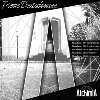 Listen to Machete by Pierre Deutschmann