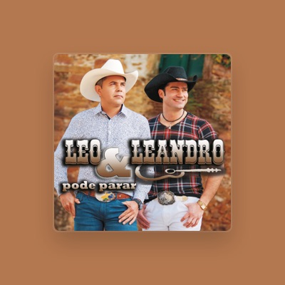 Listen to Leo & Leandro, watch music videos, read bio, see tour dates & more!