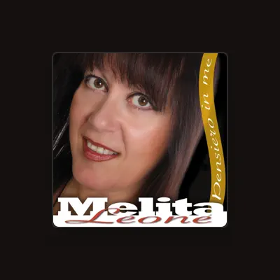 Listen to Melita Leone, watch music videos, read bio, see tour dates & more!