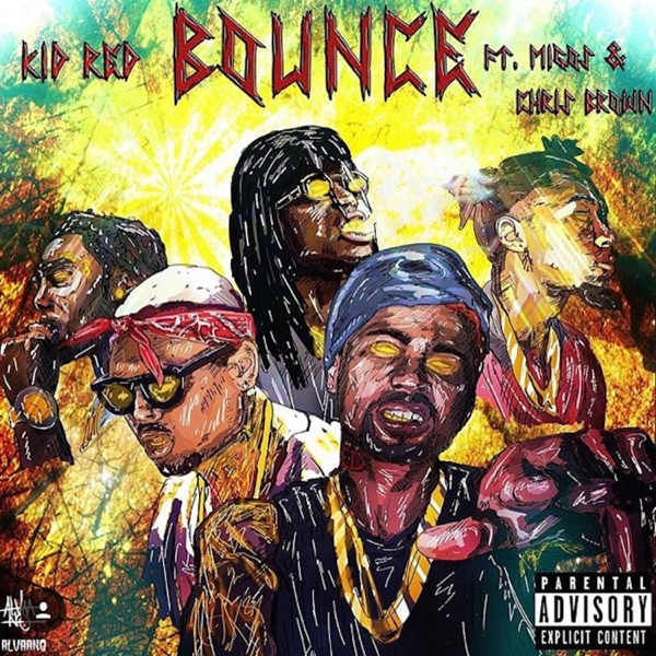 Bounce (feat. Chris Brown & Migos) - Single - Kid Red