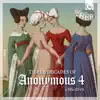 Stream & download 3 Decades of Anonymous 4: 1986–2016 (Bonus Track Version)