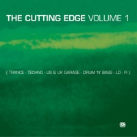 The Cutting Edge, Vol. 1: Trance, Techno & Garage - Garry Judd, Pendle Poucher & Nick Ryan