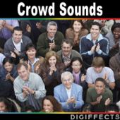 Crowd Sounds - Digiffects Sound Effects Library