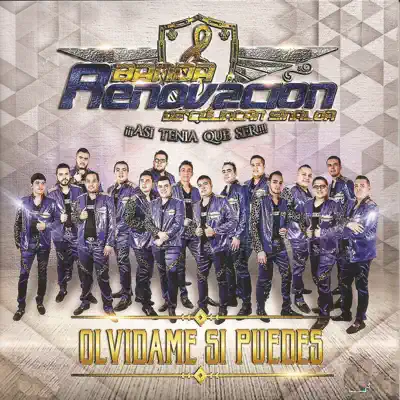 Olvídame Si Puedes - Banda Renovación Olvídame Si Puedes - Banda Renovación