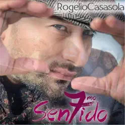 Séptimo Sentido - Rogelio Casasola Séptimo Sentido - Rogelio Casasola