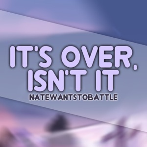 It's Over, Isn't It - Single