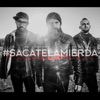 Carajo - Sacate la Mierda