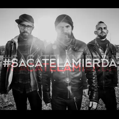 Sacate la Mierda - Single - Carajo