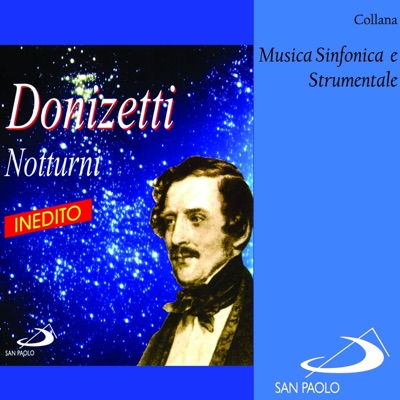 Collana Musica sinfonica e strumentale: I notturni di Donizetti