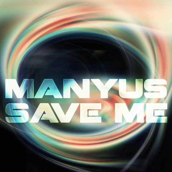 Save Me - Single