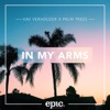 In My Arms - Single