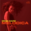 Melodica - Single