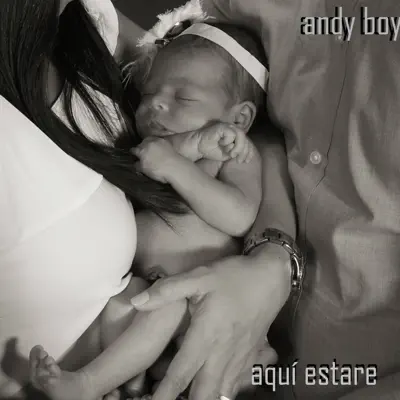 Aquí Estaré - Single - Andy Boy