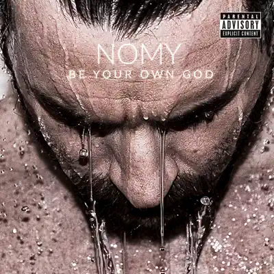 Be your own God (feat. Alexander Tidebrink) - Single - Nomy