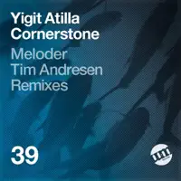 Cornerstone (Meloder Remix) — Yiğit Atilla