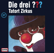 Folge 57: Tatort Zirkus - Die drei ???