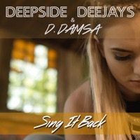 Deepside Deejays - Sing It Back (feat. D. Damsa)