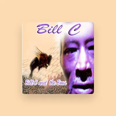 Listen to Bill C., watch music videos, read bio, see tour dates & more!