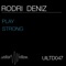 Play - Rodri Deniz lyrics