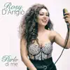 Rosy D'Angiò - Nun me taggà