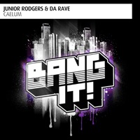 Caelum - Single - Junior Rodgers & Da Rave