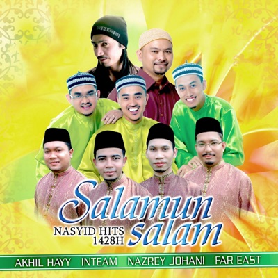 Nasyid Hits 1428H: Salamun Salam