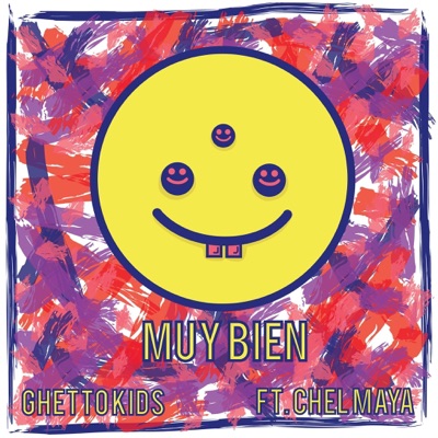 Muy Bien (feat. Chel Maya) - Single