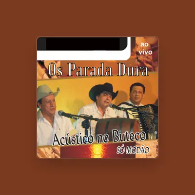 Listen to Os Parada Dura, watch music videos, read bio, see tour dates & more!