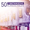 50 tibetanische Klangschalen: Meditationsmusik mit Naturgeräuschen für Chakra Heilung, Shakuhachi Flöte Musik, Zen Melodie, Entspannungsmusik und Ruhe instrumental Hintergrundmusik